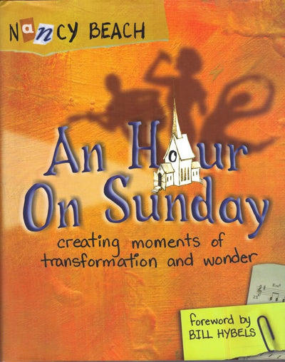 An Hour on Sunday: Creating Moments of Transformation and Wonder