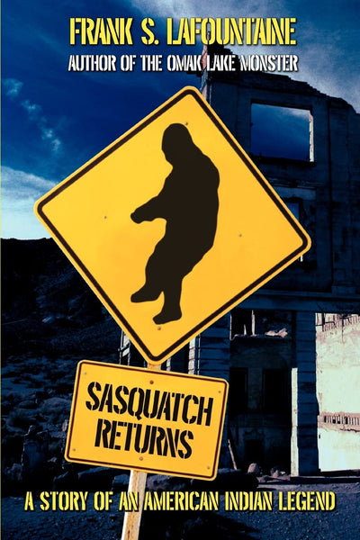 Sasquatch Returns: A Story of an American Indian Legend