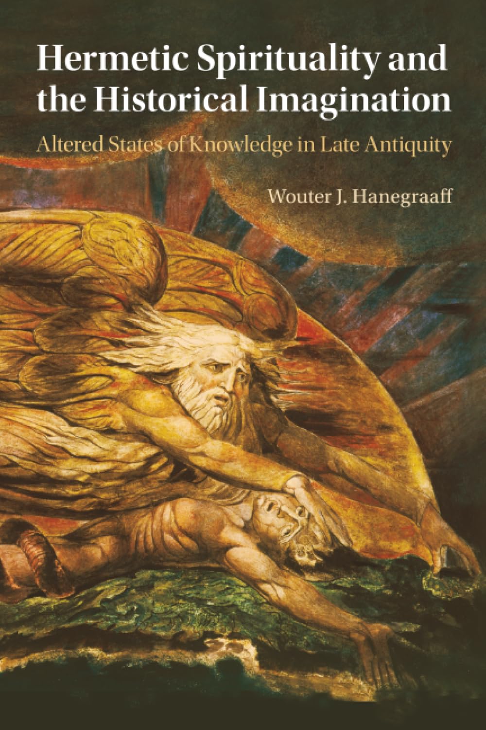 Hermetic Spirituality and the Historical Imagination