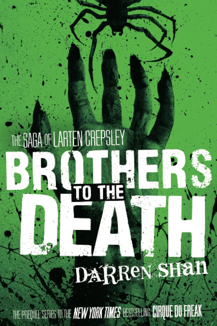 Brothers to the Death (The Saga of Larten Crepsley, 4)
