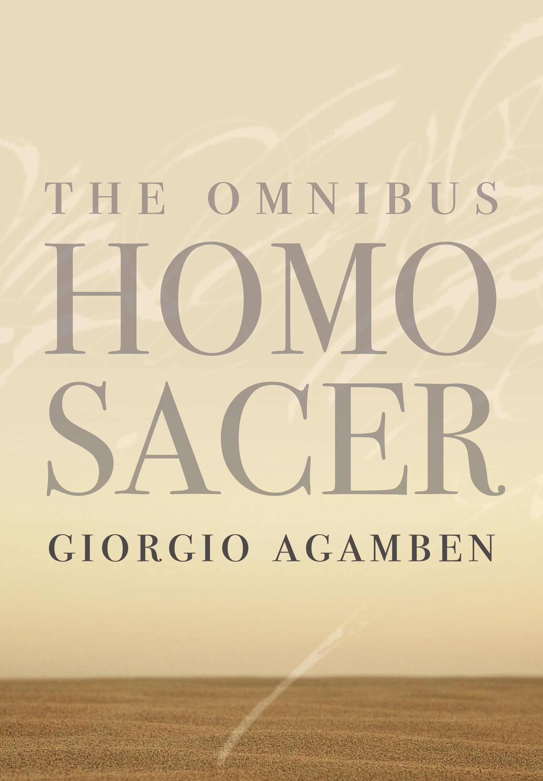 The Omnibus Homo Sacer (Meridian: Crossing Aesthetics)