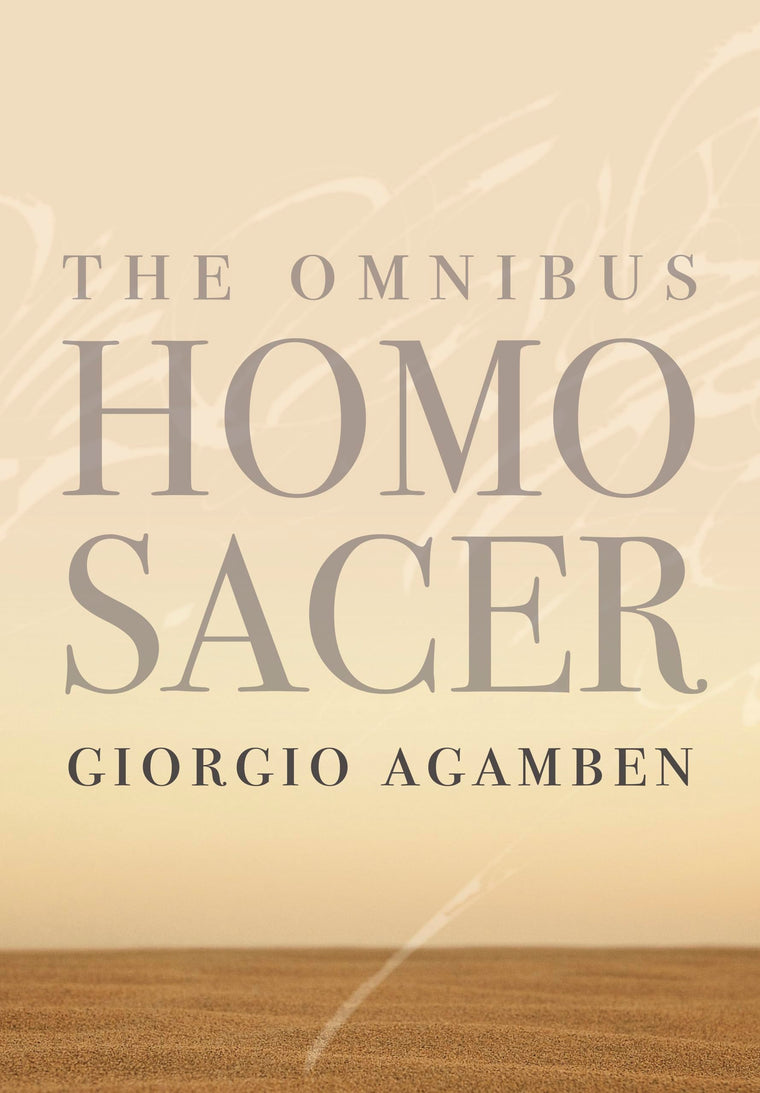 The Omnibus Homo Sacer (Meridian: Crossing Aesthetics)