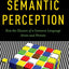 Semantic Perception: How the Illusion of a Common Language Arises and Persists