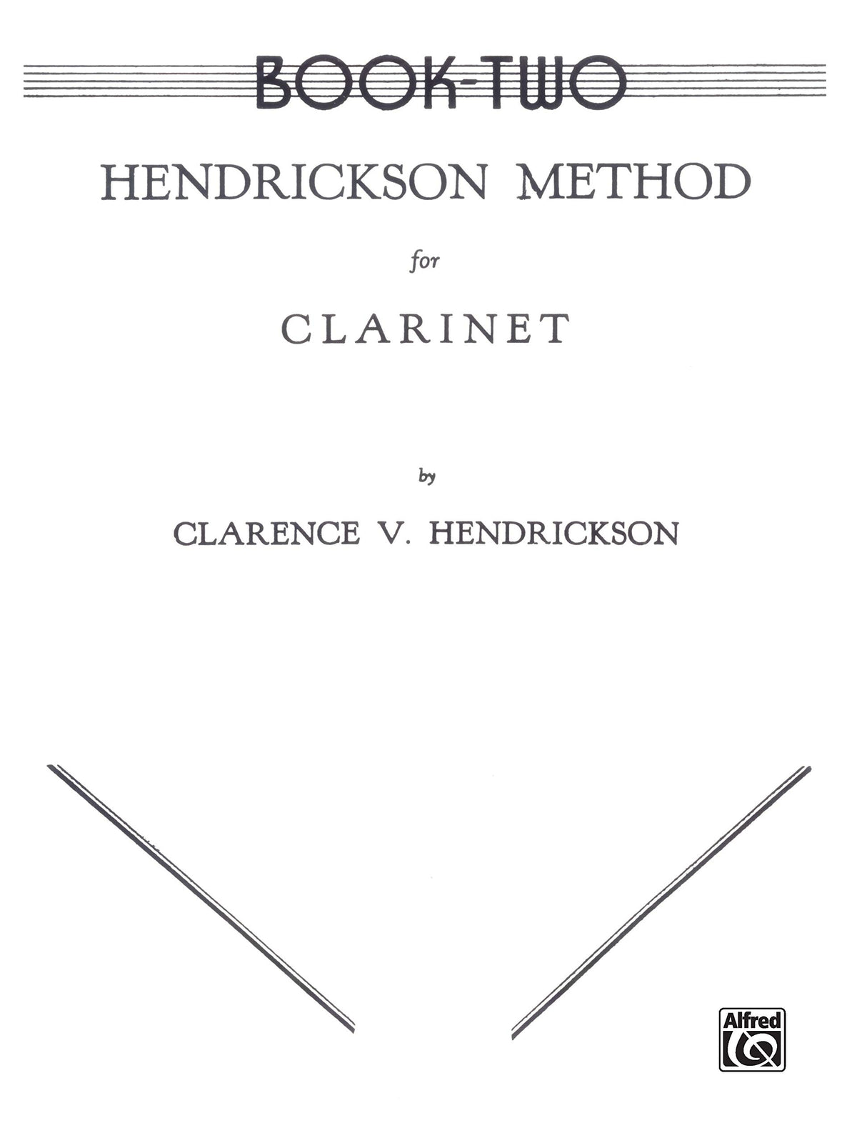 Hendrickson Method for Clarinet, Book 2