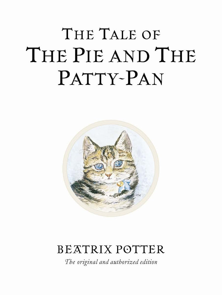 The Tale of the Pie and the Patty-Pan (Peter Rabbit)