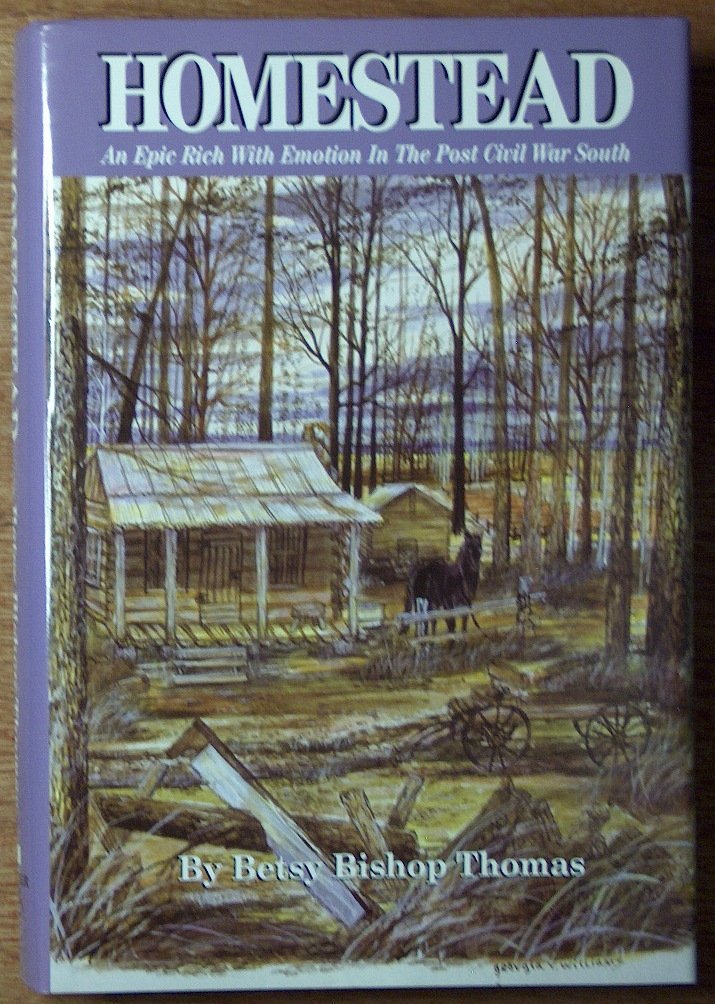 Homestead: An Epic Rich with Emotion in the Post Civil War South