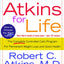 Atkins for Life: The Complete Controlled Carb Program for Permanent Weight Loss and Good Health