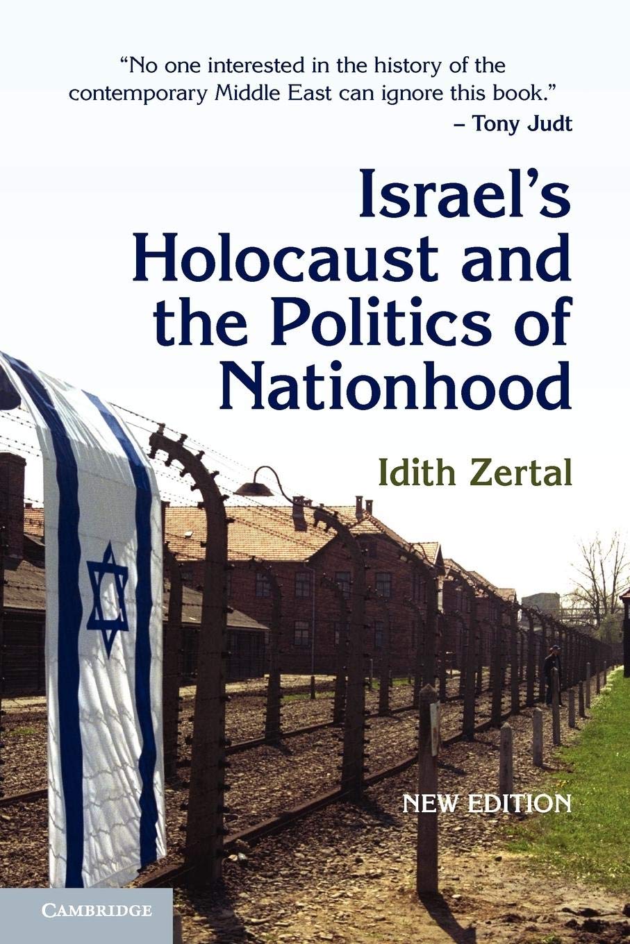 Israel's Holocaust and the Politics of Nationhood (Cambridge Middle East Studies, Series Number 21)