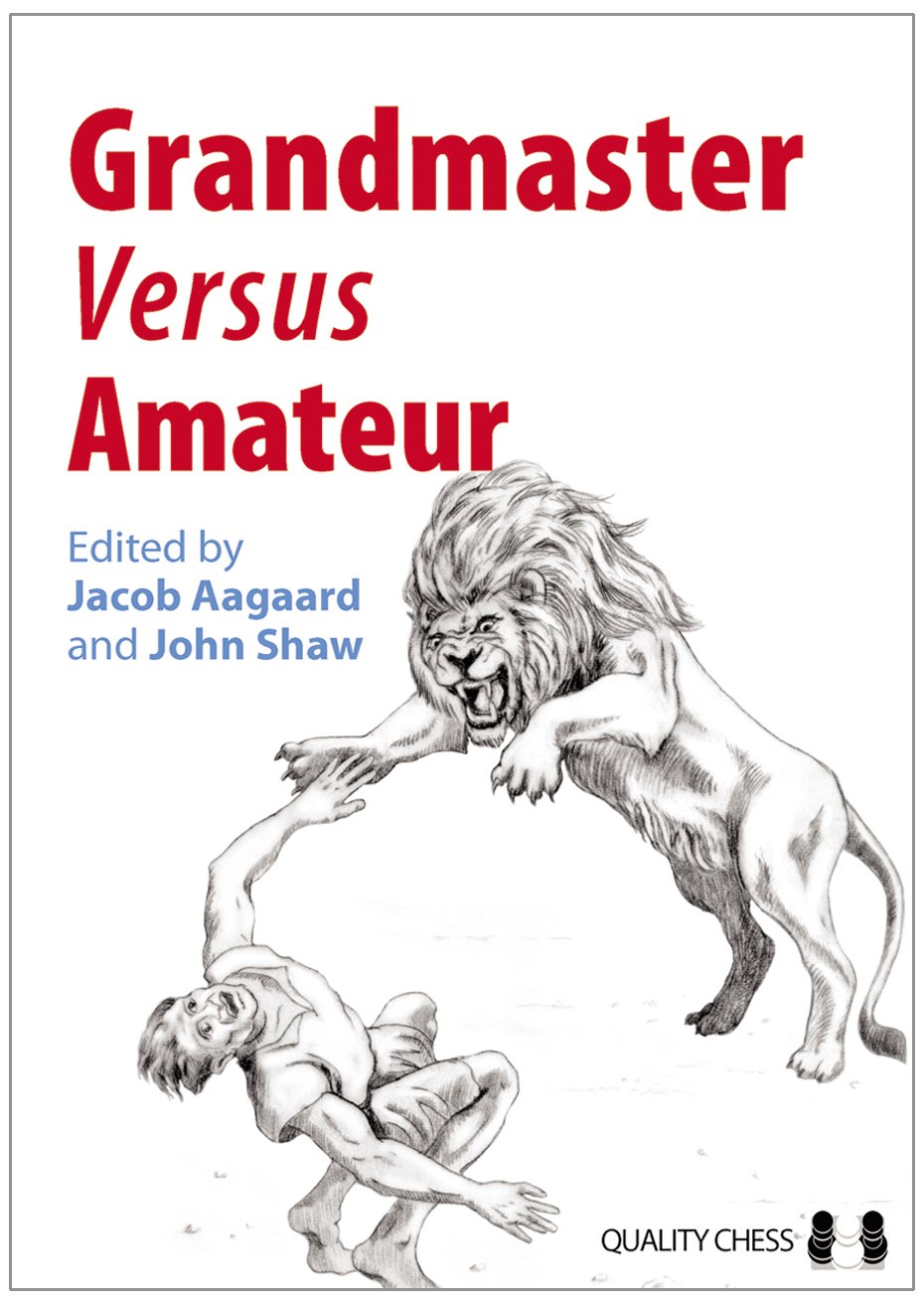 Grandmaster versus Amateur