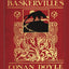 The Hound of the Baskervilles: 100th Anniversary Collection