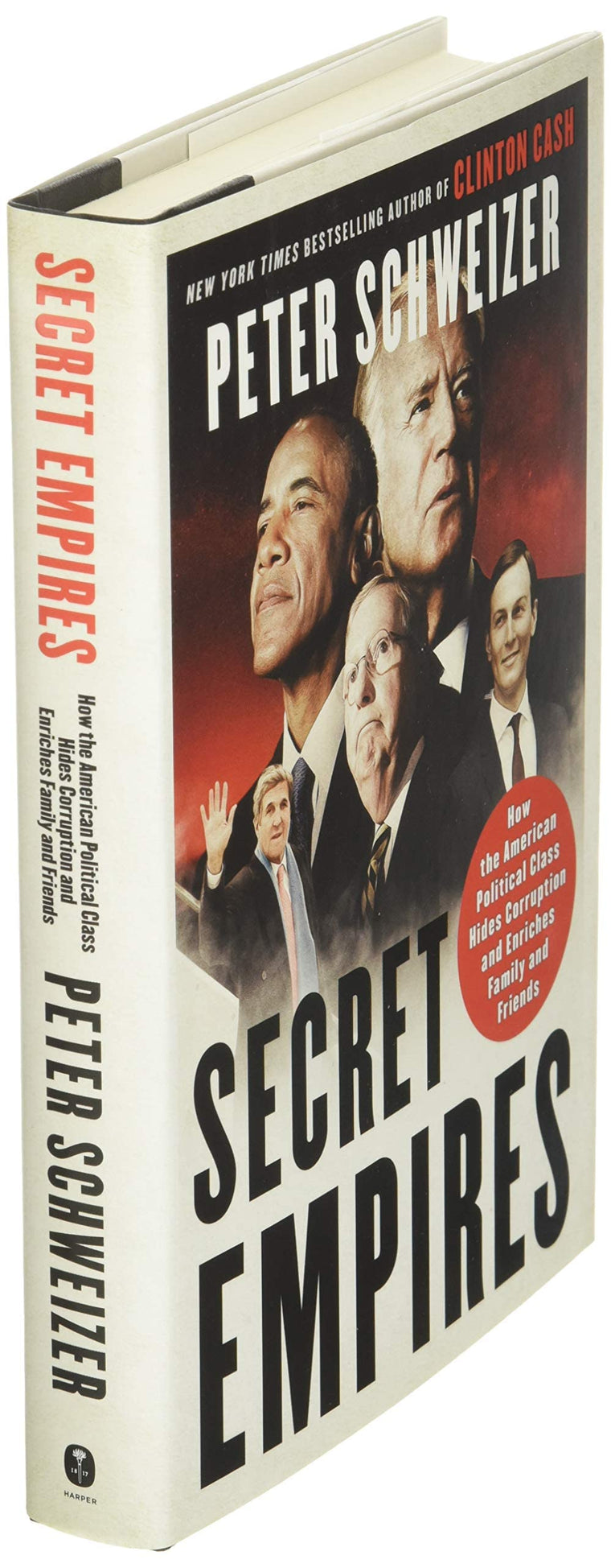 Secret Empires: How the American Political Class Hides Corru