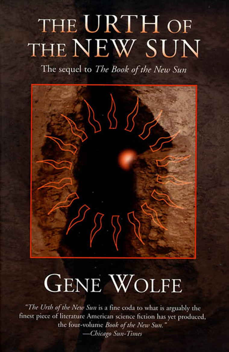 The Urth of the New Sun: Sequel to the Book of the New Sun