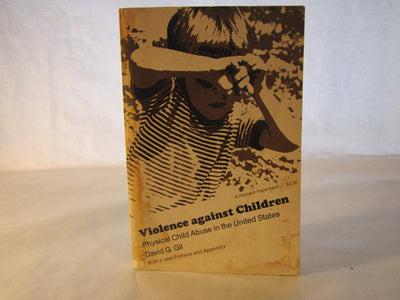 Violence against Children: Physical Child Abuse in the United States
