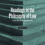 Readings in the Philosophy of Law - Third Edition