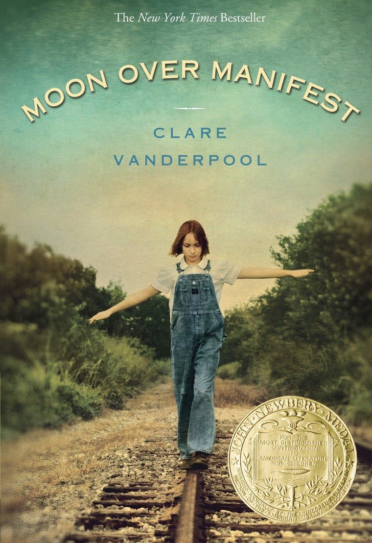 Moon Over Manifest: (Newbery Medal Winner) by Vanderpool, Cl