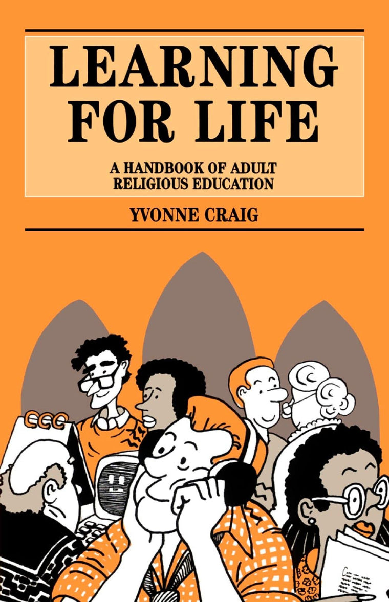 Learning for Life: A Handbook of Adult Religious Education (Mowbray Parish Handbooks S)