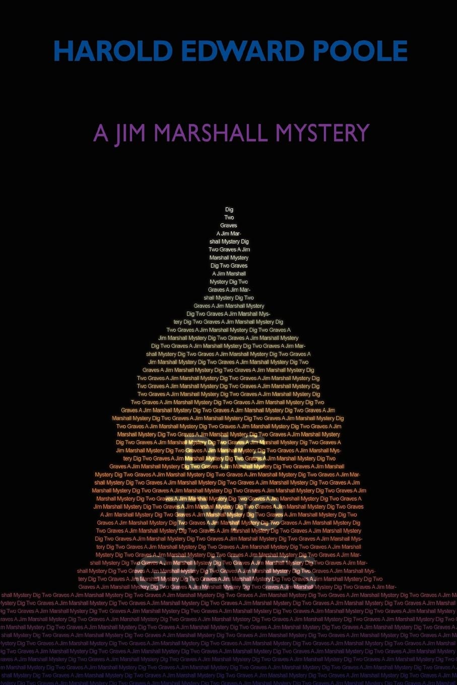 Dig Two Graves: A Jim Marshall Mystery