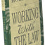 WORKING WITH THE LAW: 11 TRUTH PRINCIPLES FOR SUCCESSFUL LIVING