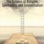 The Science of Religion, Spirituality, and Existentialism
