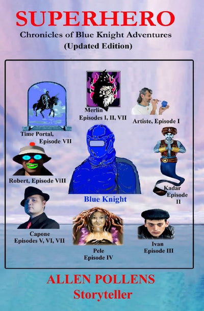 Superhero: Chronicles of Blue Knight Adventures
