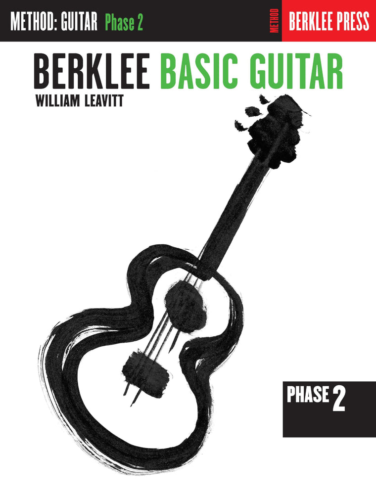 Berklee Basic Guitar - Phase 2 Guitar Technique by William Leavitt  Guitar Sheet Music Songbook for Beginning to Intermediate Players Developing Technique with Solo Duet Trio Ensemble Repertoire