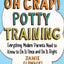 Oh Crap! Potty Training by Jamie Glowacki (New Paperback)