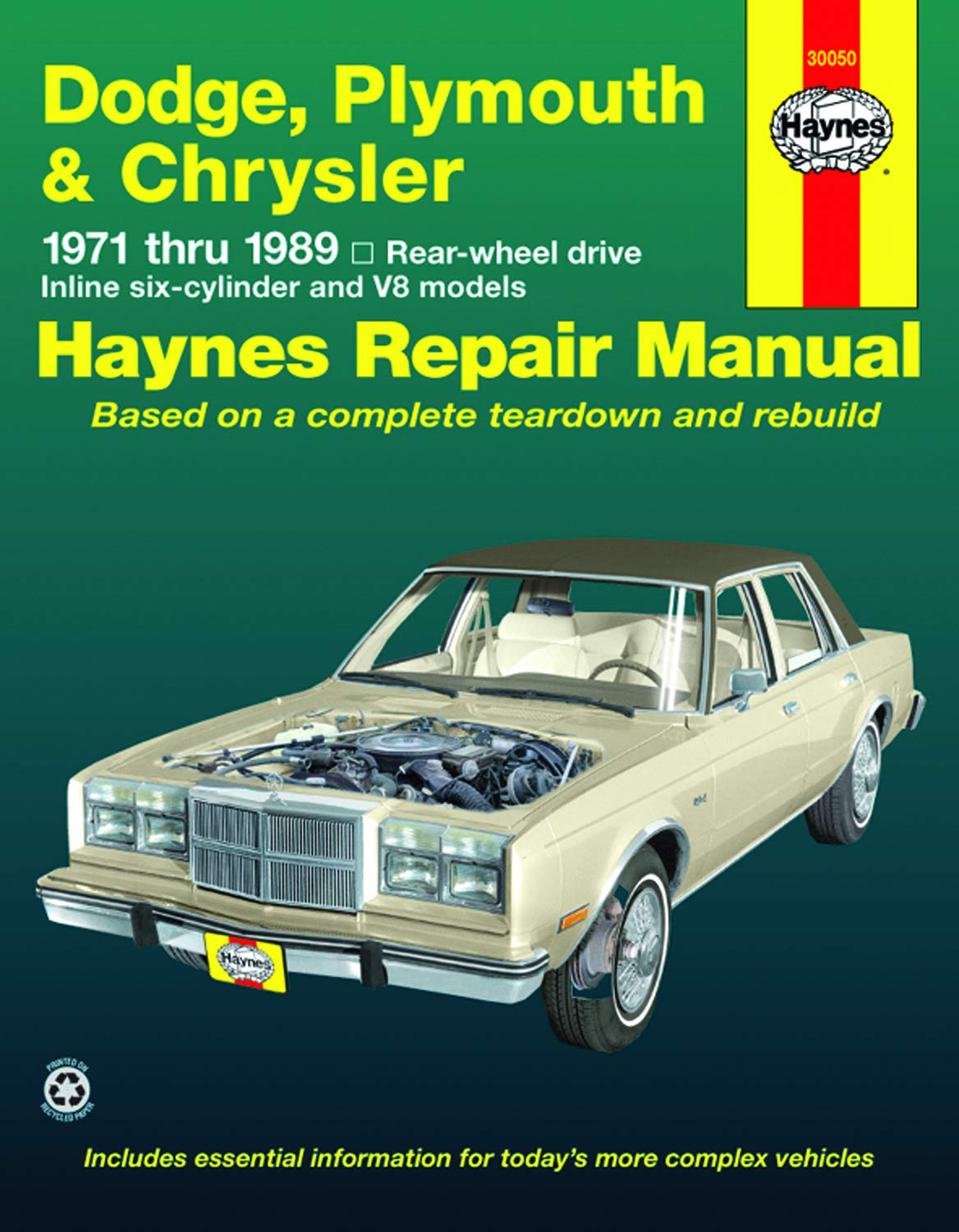 Dodge, Plymouth, & Chrysler RWD 6Cylinder & V8 Models (71-89) Haynes Repair Manual (Does not include 426 (Hemi), 3x2 bbl. Carb setups (Six-pak),fuel ... front-wheel drive.) (Haynes Repair Manuals)