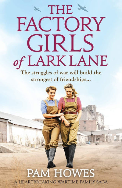 The Factory Girls of Lark Lane: A heartbreaking wartime family saga (Lark Lane Series)