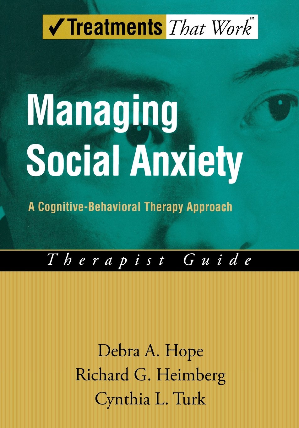 Managing Social Anxiety: A Cognitive-Behavioral Therapy Appr