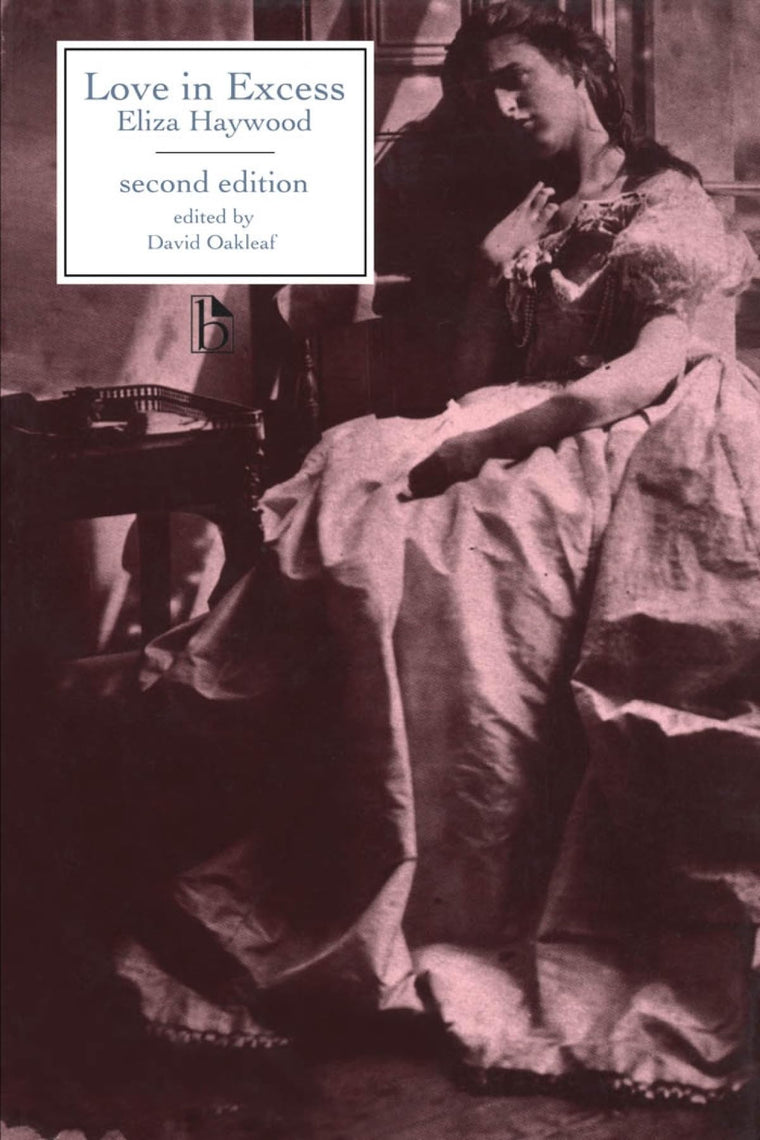 Love in Excess (Broadview Literary Text)