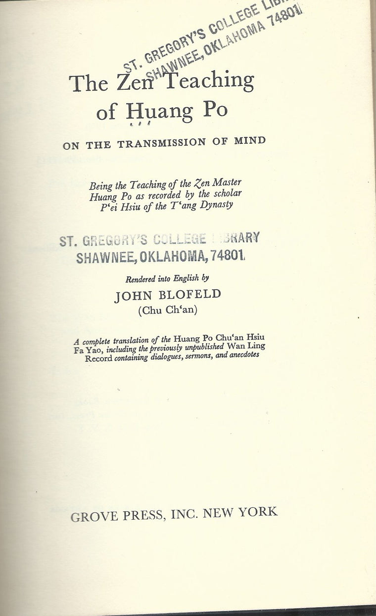 The Zen Teaching of Huang Po on the Transmission of Mind by