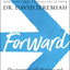 Forward Bible Study Guide: Discovering God's Presence and Purpose in Your Tomorrow