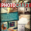 Photo Craft: Creative Mixed Media and Digital Approaches to Transforming Your Photographs