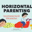 Horizontal Parenting: How to Entertain Your Kid While Lying Down