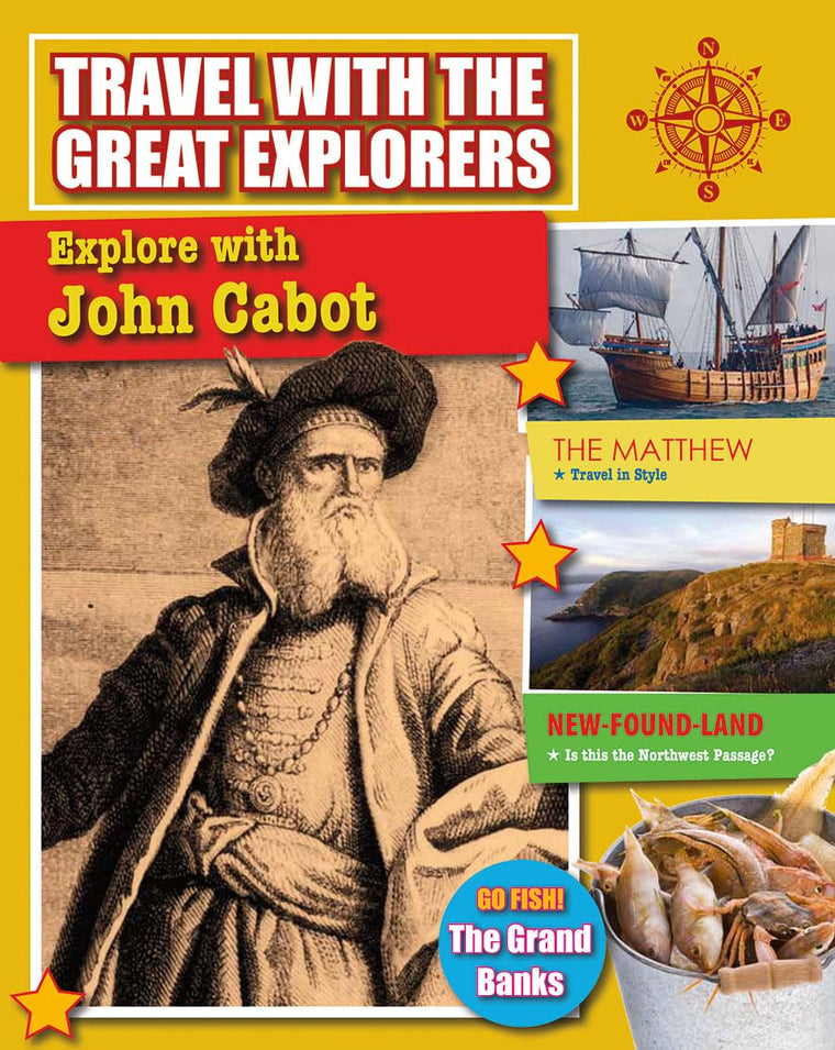 Explore with John Cabot (Travel with the Great Explorers)