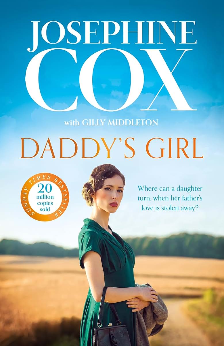 Daddys Girl: A gripping and emotional page-turner from Sunday Times bestseller for 2024