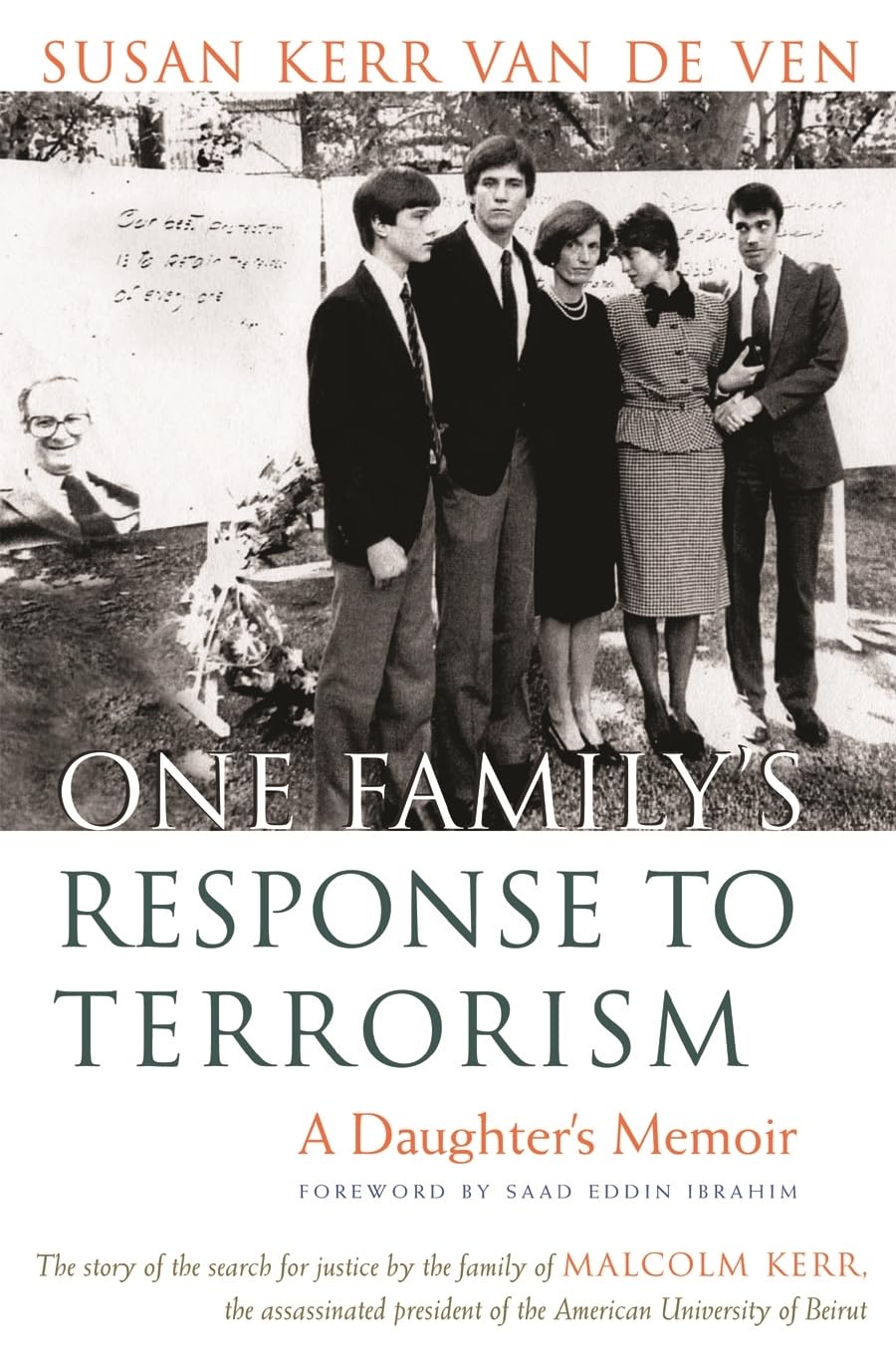One Family's Response To Terrorism: A Daughter's Memoir (Contemporary Issues in the Middle East)