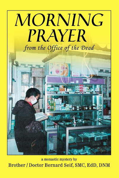 Morning Prayer: from the Office of the Dead