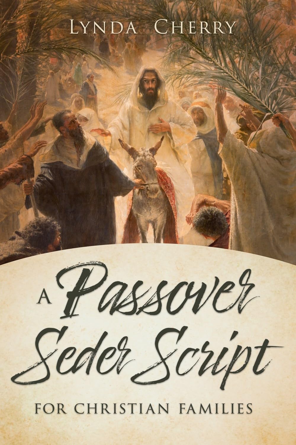 A Passover Seder Script for Christian Families