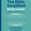 The Bible, Simplified Study Guide plus Streaming Video: Learn the story. Live the story.