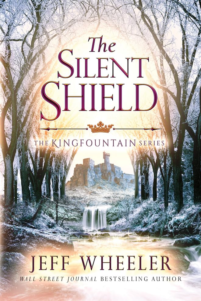 The Silent Shield (Kingfountain, 5)