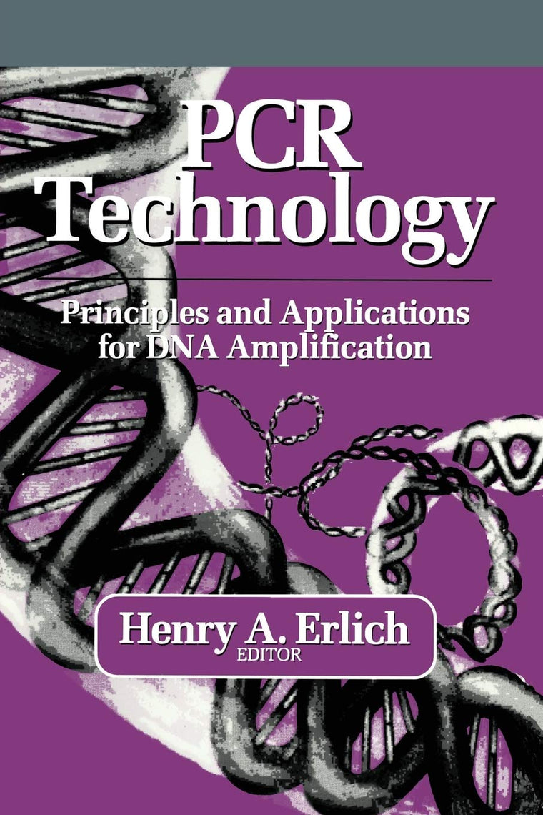 PCR Technology: Principles and Applications for DNA Amplification