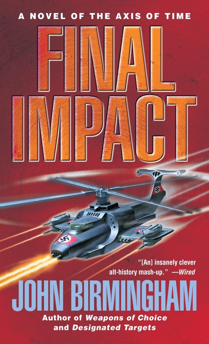 Final Impact: A Novel of The Axis of Time