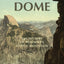 Half Dome: The History of Yosemite's Iconic Mountain