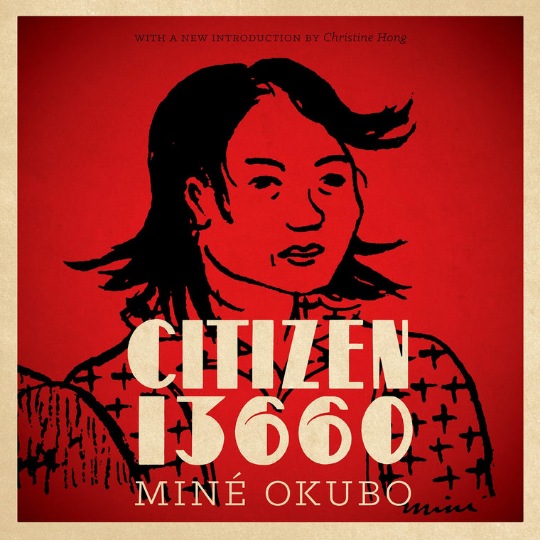 Citizen 13660 (Classics of Asian American Literature)