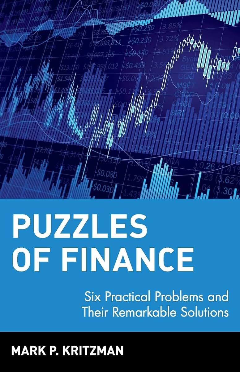 Puzzles of Finance: Six Practical Problems and Their Remarkable Solutions