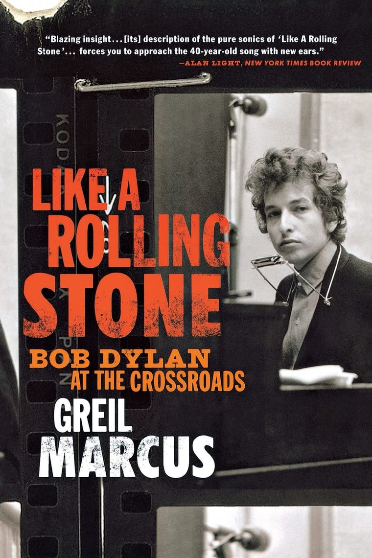 Like a Rolling Stone: Bob Dylan at the Crossroads