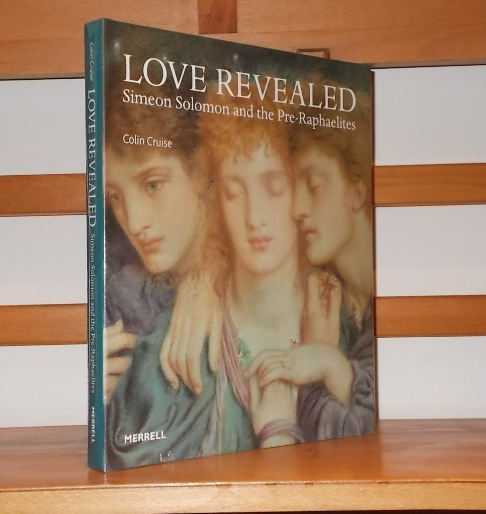 Love Revealed: Simeon Solomon And the Pre-raphaelites