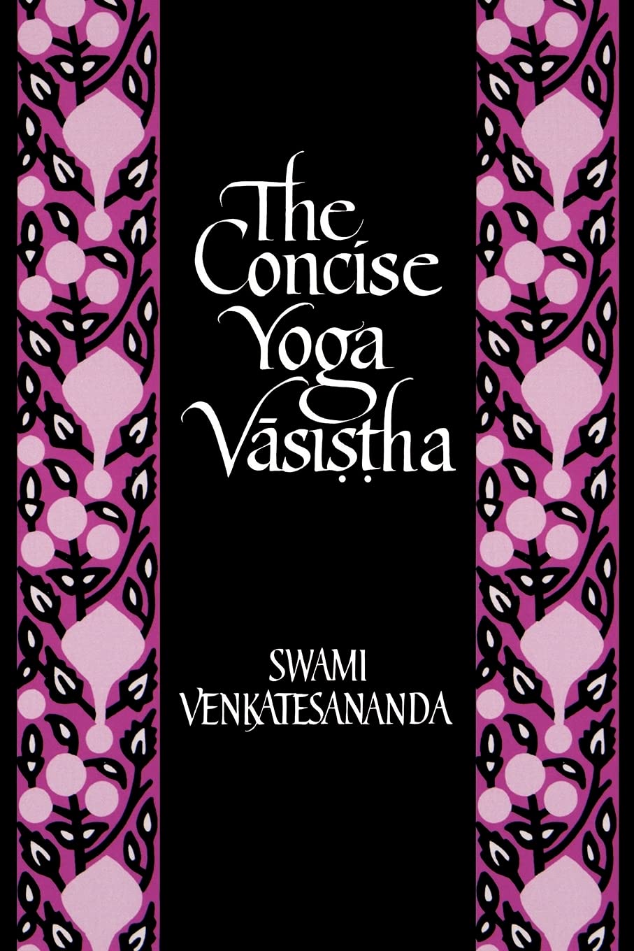The Concise Yoga Vasistha