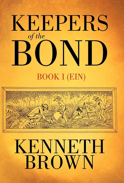 Keepers of the Bond: Book I (Ein)